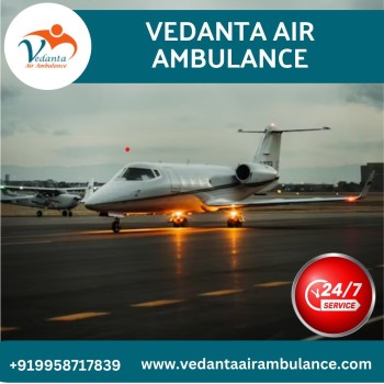 Book Vedanta Air Ambulance from Delhi to Transfer the Patient with Full Comfort