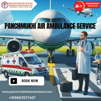 Hire Panchmukhi Air Ambulance Service in Patna with a Specialized Healthcare Unit