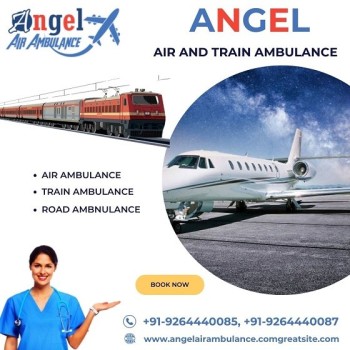 Hire Angel Air and Train Ambulance Services in Kolkata with Finest Healthcare Service 