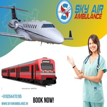 Hire Sky Air and Train Ambulance Services in Patna with Outstanding Healthcare Facility