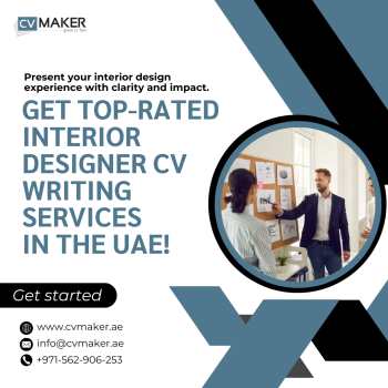 Get Access To Professional Interior Designer CV Makers In the UAE Online