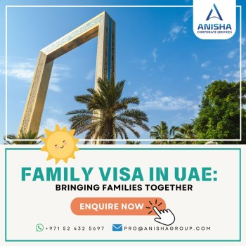 Family Visa in UAE: Bringing Families Together