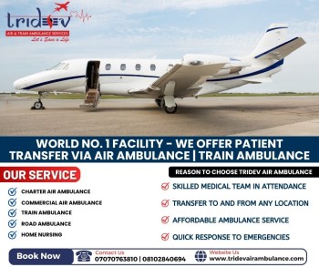 Tridev Air Ambulance Services in Delhi - Hire the Medically Well-Equipped Transporter