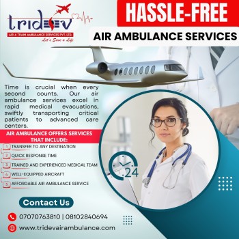 Tridev Air Ambulance Services in Delhi- Smooth Evacuation