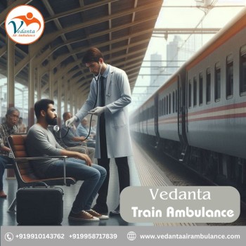 Hire Reliable Vedanta Train Ambulance Service in Delhi for Quick Patient Transfer