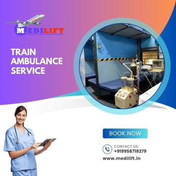 Medilift Train Ambulance Service In Patna Offering Comprehensive Support To Patients During Transit