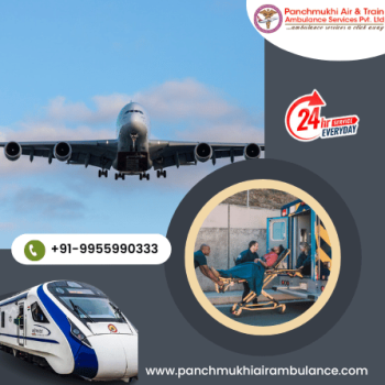 Take Panchmukhi Air and Train Ambulance Services in Varanasi with Reliable Medical Team