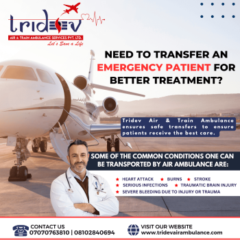 The Major Features Are Available in Tridev Air Ambulance Services in Delhi