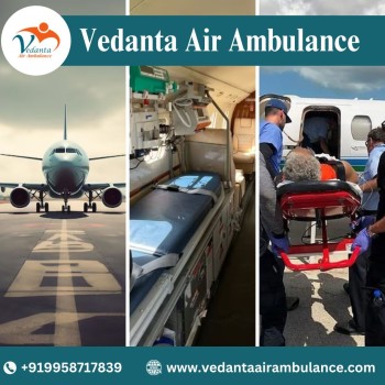 Take Vedanta Air Ambulance from Guwahati with Perfect Medical Accessories