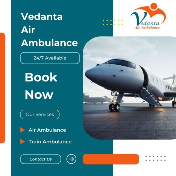 Pick Vedanta Air Ambulance from Patna with Perfect Healthcare Advantages