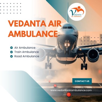 Use Vedanta Air Ambulance in Chennai with Splendid Medical Attention