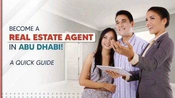 How to Become a Real Estate Agent in Abu Dhabi