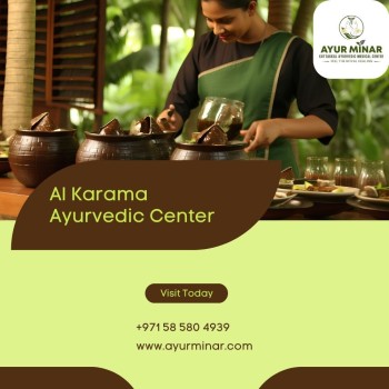 Al Karama Ayurvedic Center: Traditional Healing for Mind, Body, and Soul