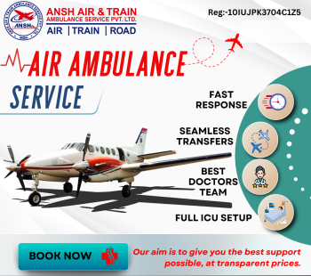 Get The Ansh Air Ambulance Service in Dibrugarh and Call