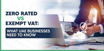 Difference Between Zero Rated VAT and Exempt VAT in UAE 