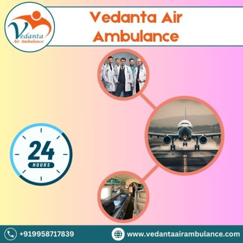 Air Ambulance from Mumbai with Splendid Healthcare Services by Vedanta Air Ambulance