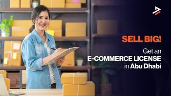 How To Get an E-commerce License in Abu Dhabi