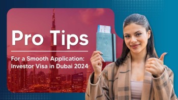 Investor Visa in UAE: A Complete Guide 2024-25