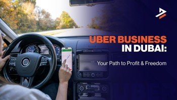 How to Start an Uber Business in Dubai