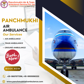 Book Panchmukhi Air Ambulance Services in Mumbai with Swift Patient Relocation Facility