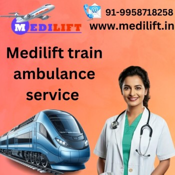 Medilift Train Ambulance Service in Delhi Make Your Relocation Trip Safe and Easy