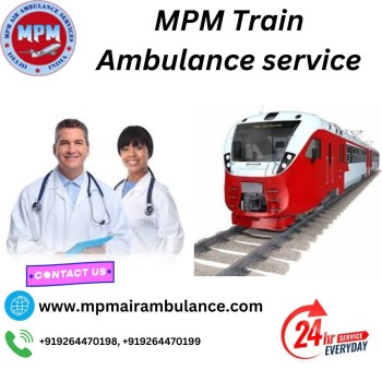 MPM Train Ambulance Service in Ranchi Offers Top-notch Intensive Care Unit inside Trains