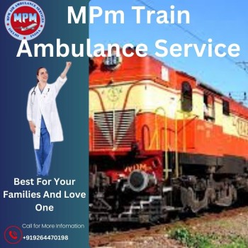 For the lowest price, Book a MPM Train Ambulance in Chennai