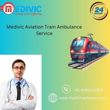 Medivic Aviation Train Ambulance Services in Guwahati Offers Timely Transportation of Patients