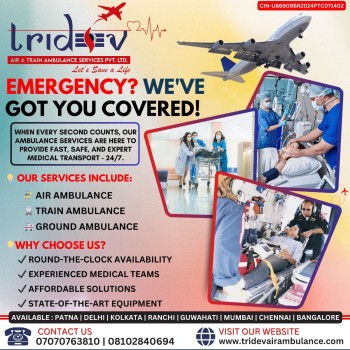 Get The Air Ambulance - Tridev Air Ambulance Services in Patna for All Cases