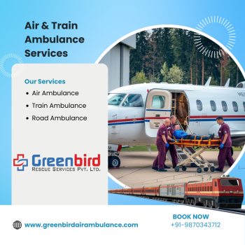 Best Greenbird Air and Train Ambulance Services in Bhopal with Comfortable Transfer