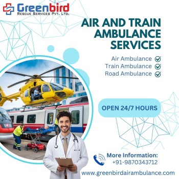 Get Your Patient a Safe Transfer with Greenbird Air and Train Ambulance Services in Patna