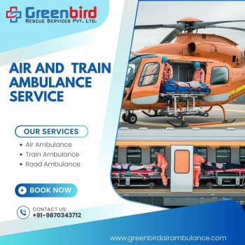 Relocate Your Patient with Greenbird Air and Train Ambulance Services in Chennai