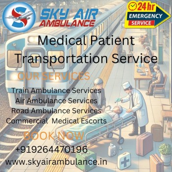 Choose Sky Train Ambulance in Delhi to Get Maximum Care during the Journey