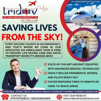 The Best Effort by Tridev Air Ambulance Services in Patna - The Great Medical Care