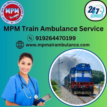   Get Prompt Medical Transfer with MPM Train Ambulance in Raipur