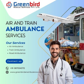 Hire Greenbird Air and Train Ambulance Service in Ranchi for Best Medical Transfer