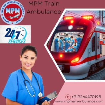  Choose MPM Train Ambulance Services in Nagpur for Safe Relocation mission