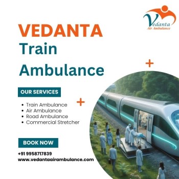 Train Ambulance Service in Bhubaneswar Economical Care by Vedanta