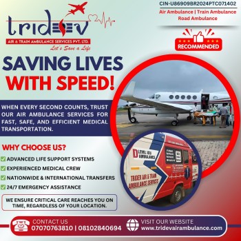 Medical Evacuation And Departure By Air Ambulance: Tridev Air Ambulance Services in Kolkata