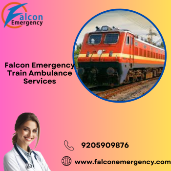 Get Life-care Falcon Emergency Train Ambulance Service in Kolkata with ICU Setup