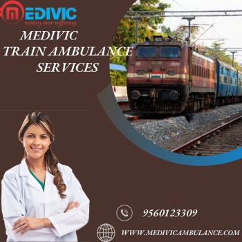 Medivic Train Ambulance in Patna Gives Professional Assistance during Transfers