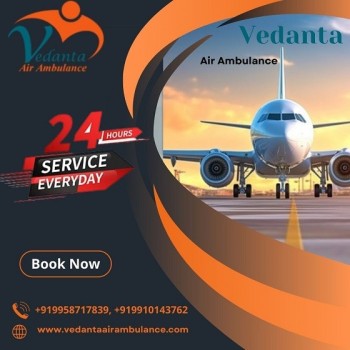 Hire Vedanta Air Ambulance Service in Raipur with Top-class and Latest Medical Devices