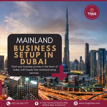 Mainland Business Setup in Dubai: A Complete Overview