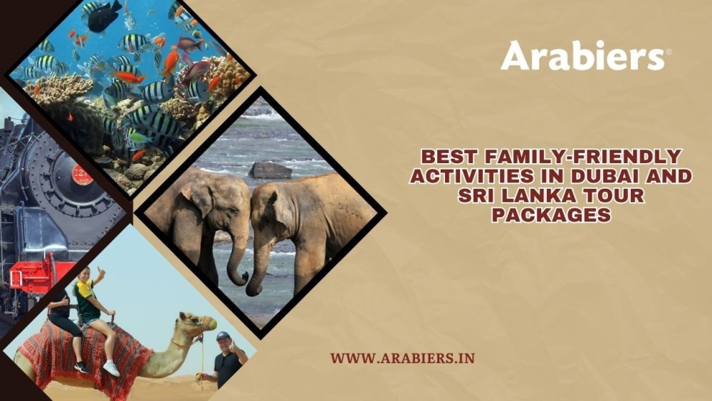 Explore the Diversity of Dubai and Sri Lanka with Combined Tour Packages