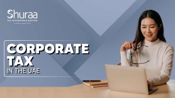 A Guide to Understanding UAE Corporate Tax Compliance