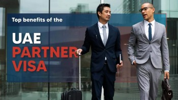 UAE Partner Visa Benefits: A Complete Guide