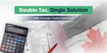 Tax Treaty Between Canada and UAE: What You Need to Know