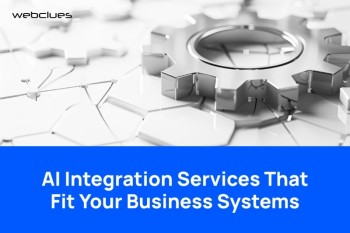 AI Integration Services That Fit Your Business Systems