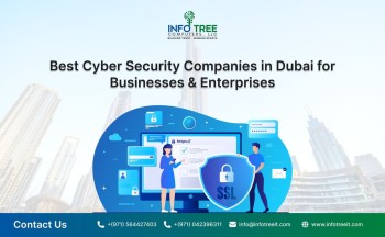 Best Cyber Security Companies in Dubai for Businesses & Enterprises Best Cyber Security Company in Dubai – Top Cyber Security Services in UAE by InfotreeIT