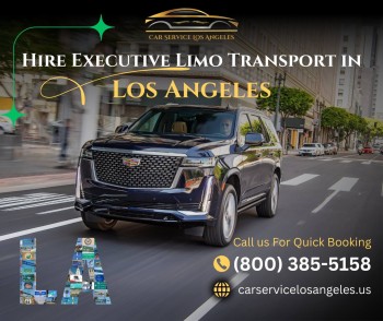 Hire Executive Limo Transport in Los Angeles